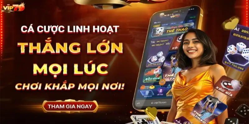Cổng game Vip79 – nền tảng giải trí đổi thưởng an toàn 14 Cổng game Vip79 – nền tảng giải trí đổi thưởng an toàn