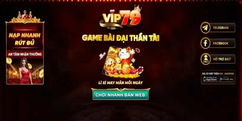 Cổng game Vip79 – nền tảng giải trí đổi thưởng an toàn 13 Cổng game Vip79 – nền tảng giải trí đổi thưởng an toàn