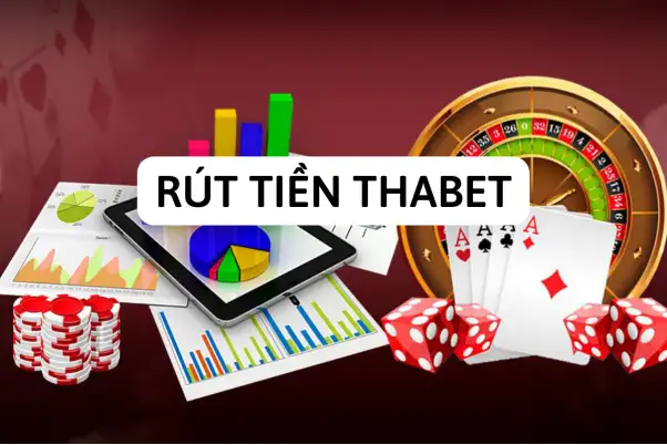Hướng Dẫn Rút Tiền Thabet Chi Tiết – Nhanh Chóng – An Toàn